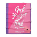 Sherpa Fleece Blanket | Girl You Got This Philippians 4:13 | Faith Based Gift
