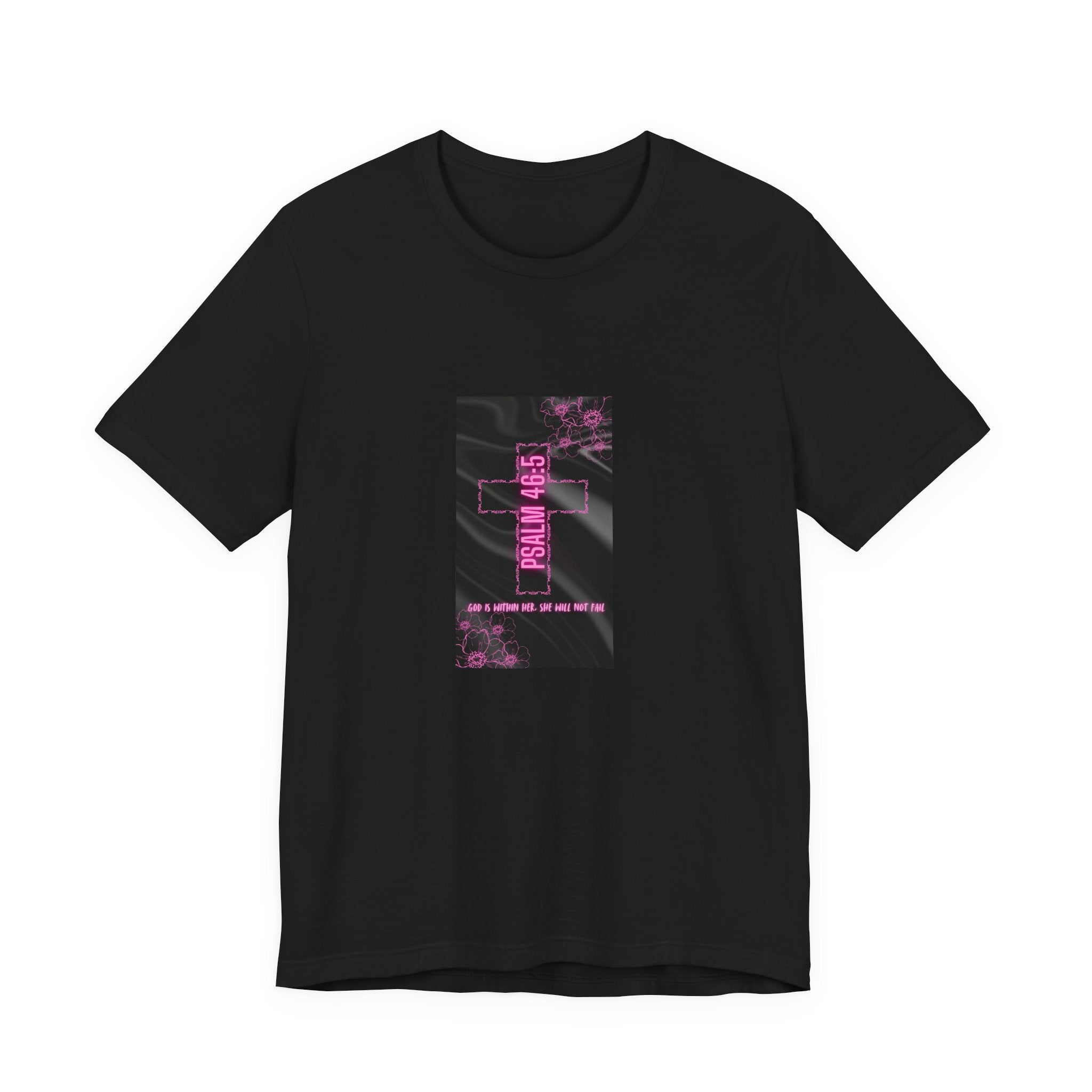 Women's Psalm 46:5 Tee — "God Is Within Her, She Will Not Fal