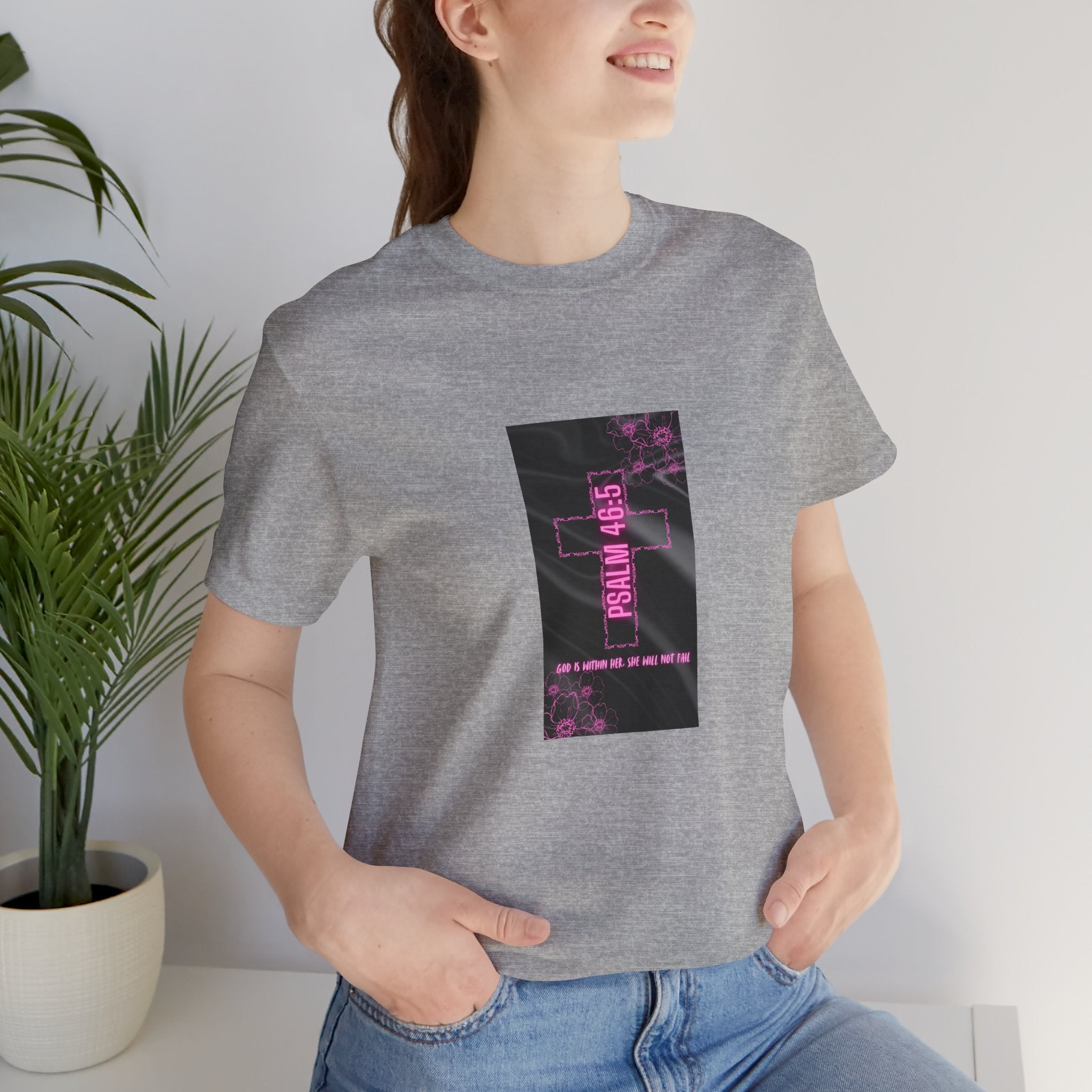 Women's Psalm 46:5 Tee — "God Is Within Her, She Will Not Fal