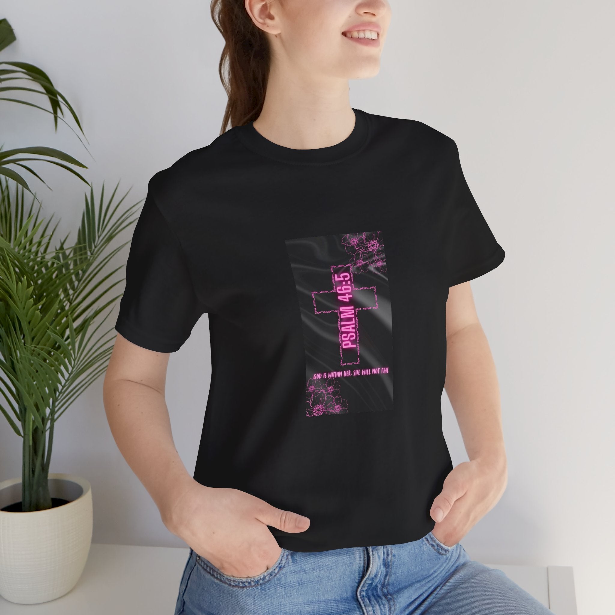 Women's Psalm 46:5 Tee — "God Is Within Her, She Will Not Fal