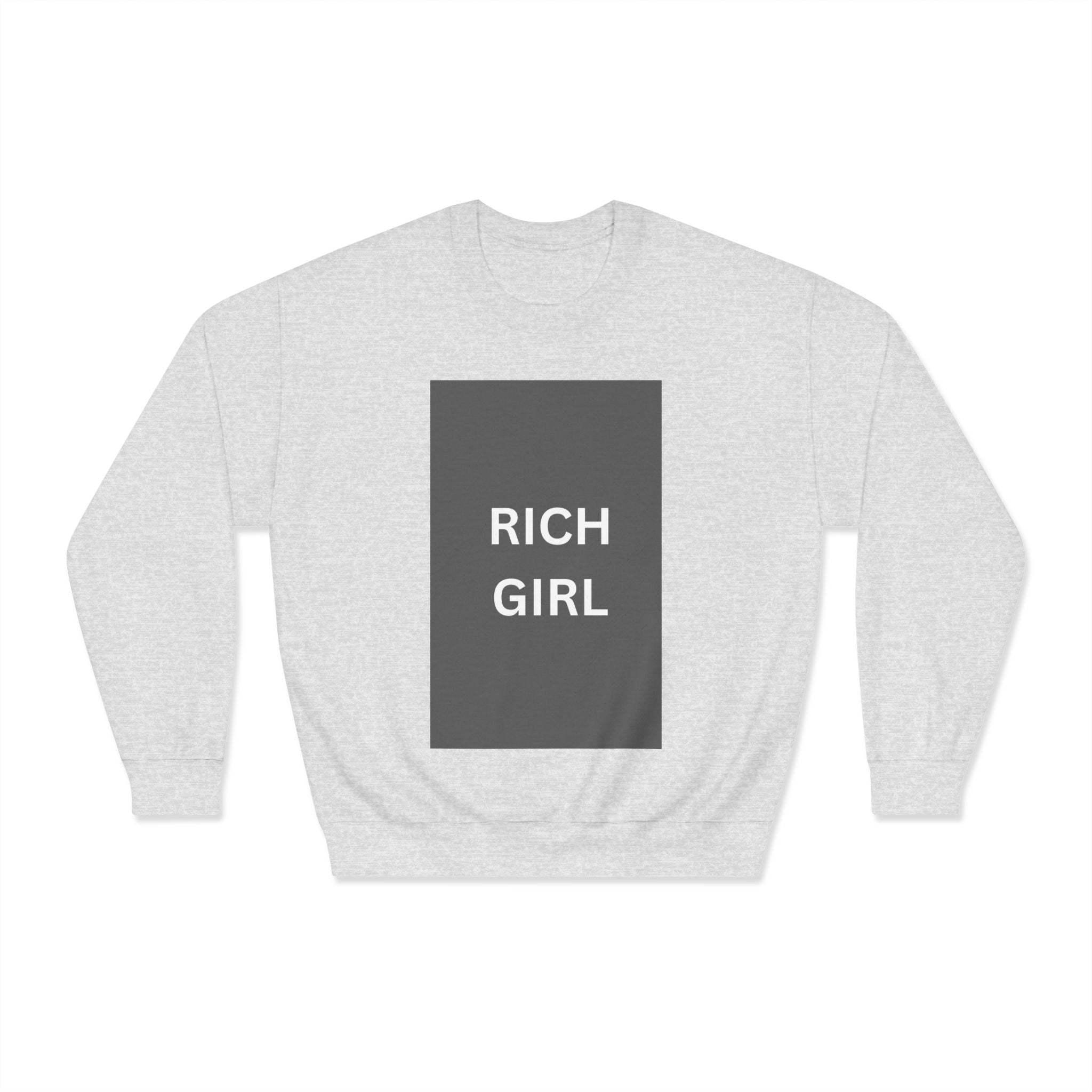 "RICH GIRL" Sweatshirt